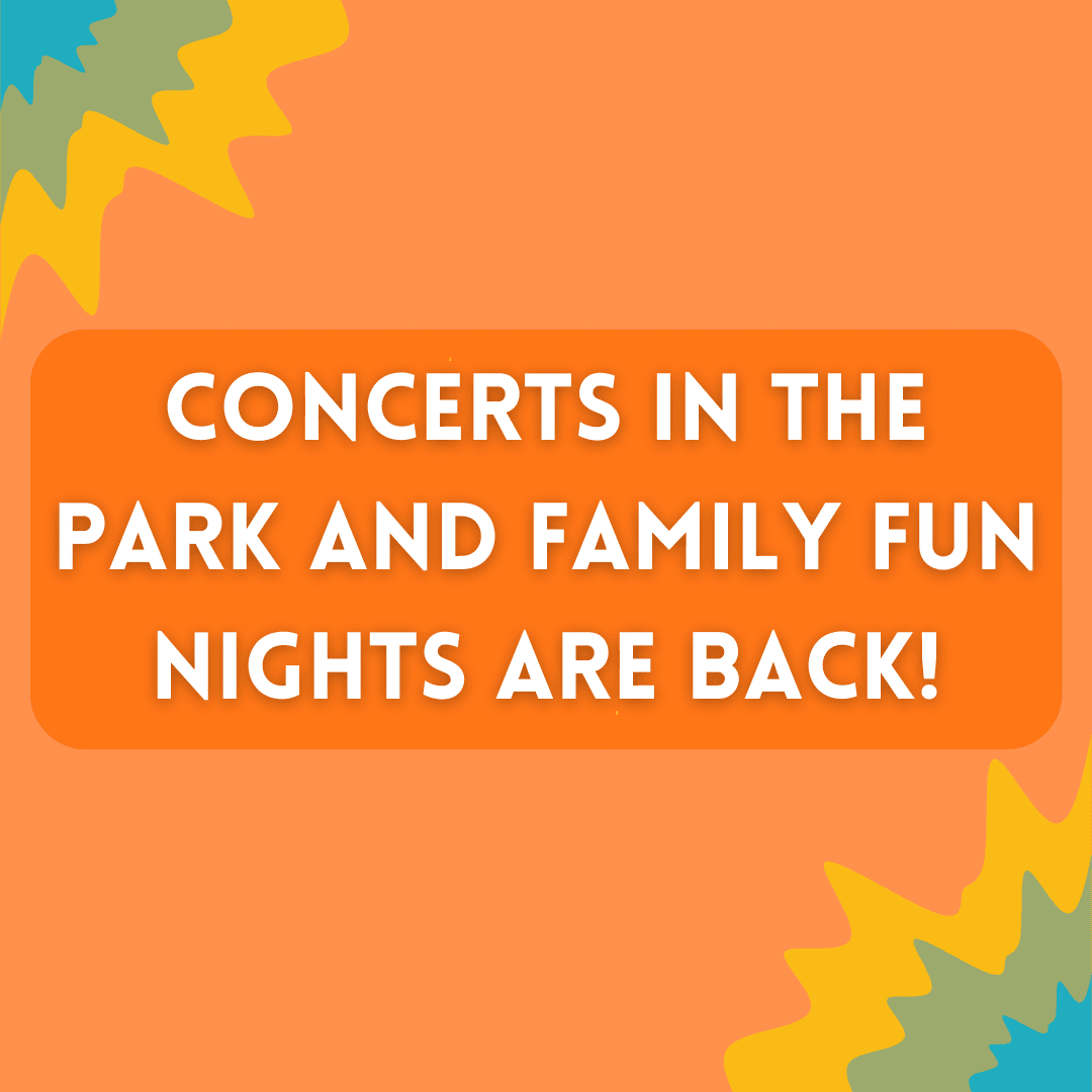 Concert in the park and family fun night spotlight